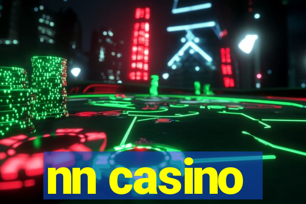 nn casino